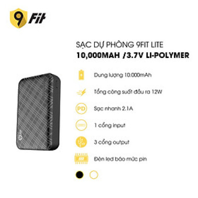 Sạc dự phòng 9FIT Lite 10,000mAh /3.7V Li-Polymer - 9PL10K03B, hỗ trợ sạc nhanh - Hàng chính hãng