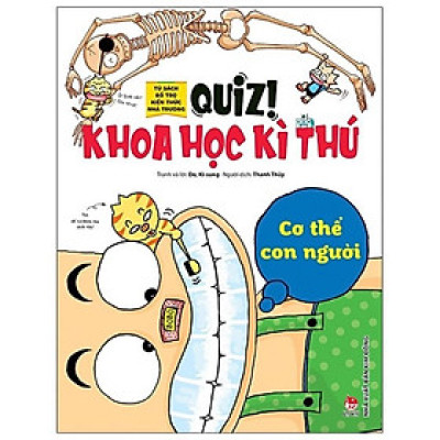 Sách - Quiz! Khoa Học Kì Thú - Cơ Thể Con Người - Kim Đồng