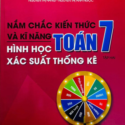 Sách - Nắm chắc kiến thức và kĩ năng Toán 7 Tập 1+2