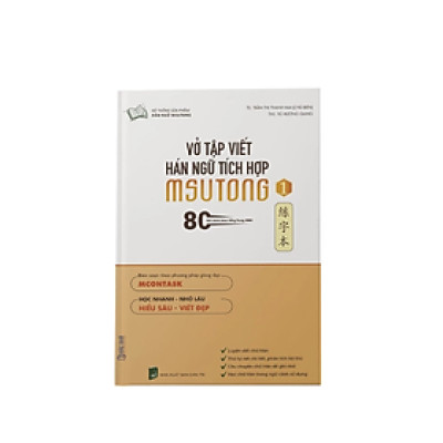 Sách - Vở tập viết tiếng Trung Hán ngữ tích hợp MSutong ( tập 1) - nhiều tác giả - Nhà Xuất Bản Dân Trí - Bác Nhã