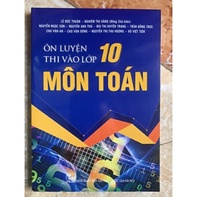 Ôn Luyện Thi Vào Lớp 10 Môn Toán