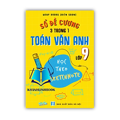 Sách - sổ tay đề cương 3 trong 1 toán văn anh lớp 9