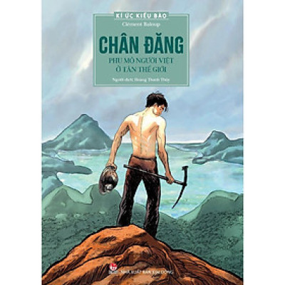 Sách - Kí Ức Kiều Bào - Chân Đăng + Lính Thơ - Combo 2 Cuốn - Kim Đồng