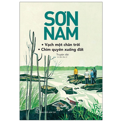 Combo Sơn Nam - Vạch Một Chân Trời, Chim Quyên Xuống Đất Và Dạo Chơi - Tuổi Già ( Tặng sổ tay)