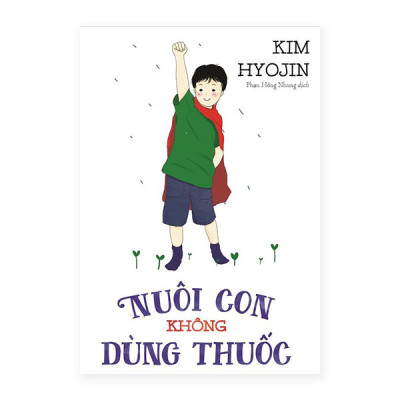 Mẹo Chăm Con Đúng Cách Với Combo Sách: Lần Đầu Làm Mẹ +  Nuôi Con Không Dùng Thuốc