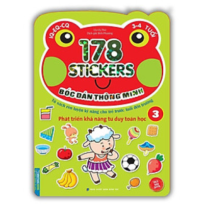 Sách - 178 Sticker - Bóc Dán Thông Minh Phát Triển Khả Năng Tư Duy Toán Học IQ EQ CQ 3-4 Tuổi - Tập 3 - Minh Thắng