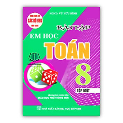 Sách - Bài Tập Em Học Toán Lớp 8 - Tập 1 (Biên Soạn Theo Chương Trình Mới) (HA)