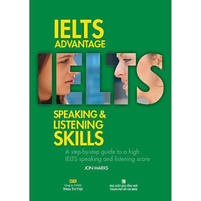 Sách - IELTS Advantage Speaking & Listening Skills (Kèm 1 Đĩa MP3) - Nhân Trí Việt