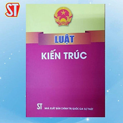 Sách - Luật Kiến Trúc - NXB Chính Trị Quốc Gia