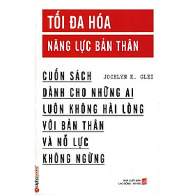 Tối Đa Hóa Năng Lực Bản Thân