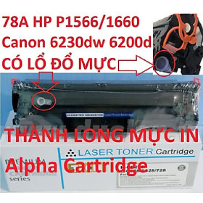 Hộp mực 78A dành cho Canon 6230dn 6230dw 6200d - HP P1560/1536/P1566/1600/P1606DN Mực in Canon MF4410/4430/4580DN/MF4570dn/4550d/4452/4450/4450d/MF4420n /4412/ự D520 Có lổ đổ mực-Hàng chính hãng Alpha Cartridge
