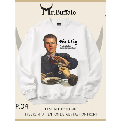 Áo Sweater Ăn Tết Không Nhậu size 40kg tới 100kg Mr.Buffalo
