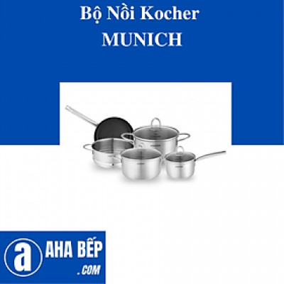 BỘ NỒI KOCHER MUNICH - HÀNG CHÍNH HÃNG
