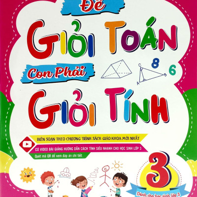 Để Giỏi Toán Con Phải Giỏi Tính 3 - Dành Cho Học Sinh Lớp 3