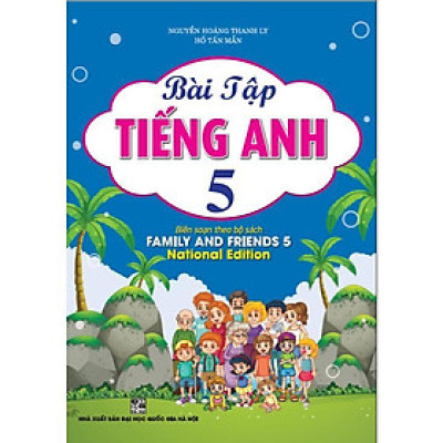Sách - Bài Tập Tiếng Anh Lớp 5 - Biên Soạn Theo Bộ Sách Family And Friends 5 National Edition - Hồng Ân