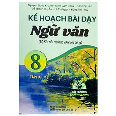Sách - Kế hoạch bài dạy ngữ văn 8 - tập 2 ( kết nối tri thức )