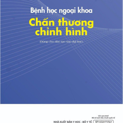Sách - Bệnh học ngoại khoa Chấn thương chỉnh hình (Tái bản 2024)