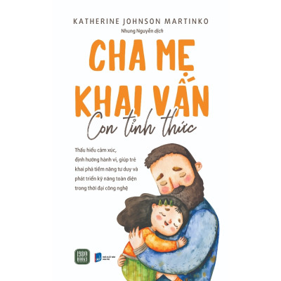 Sách Combo 2 Cuốn :Bạn Ước Cha Mẹ Mình Từng Đọc (Nhã Nam ) + Cha Mẹ Khai Vấn, Con Tỉnh Thức (1980)