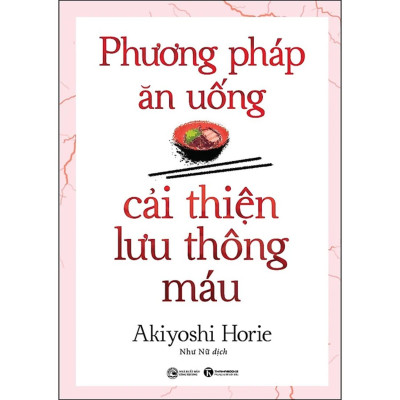 Combo 3Q: Raw Vegan – Sức Mạnh Chữa Lành Của Thực Vật + Phương Pháp Ăn Uống Cải Thiện Lưu Thông Máu + Lưu Thông Máu Tốt Hóa Giải Bách Bệnh