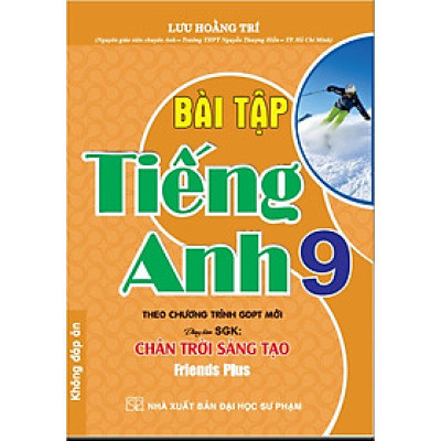Sách - Bài tập tiếng anh 9 (bám sát sgk chân trời sáng tạo) - HA