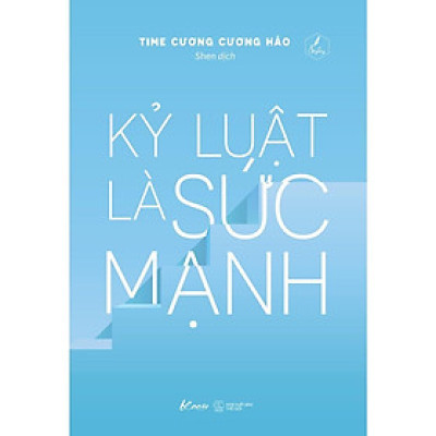 Sách  Kỷ Luật Là Sức Mạnh - Bản Quyền