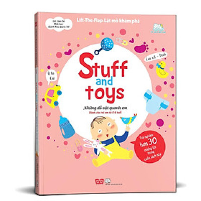 Sách Tương Tác - Lift-The-Flap- Lật mở khám phá - Stuff and toys - Những đồ vật quanh em