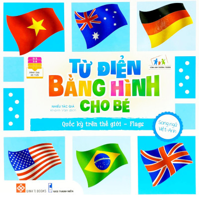 Từ Điển Bằng Hình Cho Bé - Quốc Kỳ Trên Thế Giới - Flags