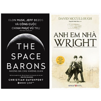Combo Sách Chinh Phục Không Gian  : The Space Barons - Những Bá Chủ Không Gian : Elon Musk, Jeff Bezos Và Công Cuộc Chinh Phục Vũ Trụ + Anh Em Nhà Wright