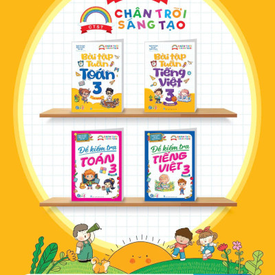 Bài Tập Tuần Tiếng Việt Lớp 3 - Cả Năm - Chân Trời Sáng Tạo - Bản Quyền