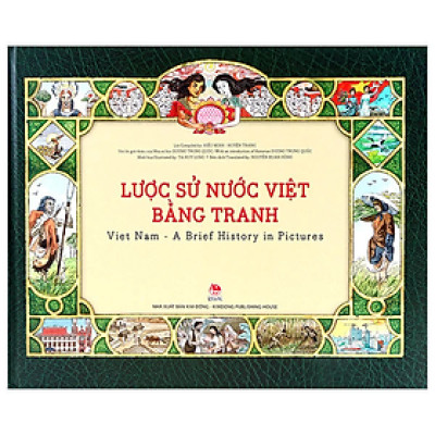 Sách - Lược Sử Nước Việt Bằng Tranh: Viet Nam - A Brief History In Pictures (Tái Bản 2019) - Bìa cứng - KĐ