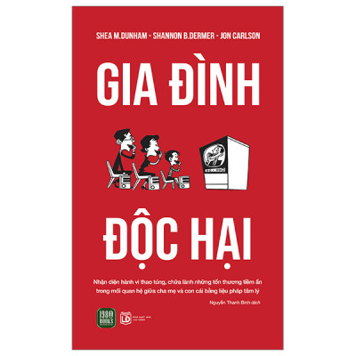 Combo 2 Cuốn Sách Về Gia Đình Hay- Cha Mẹ Độc Hại + Gia Đình Độc Hại