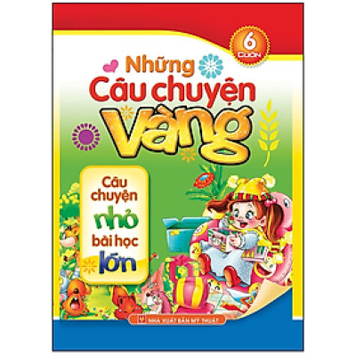 Những câu chuyện vàng (túi 6 cuốn)