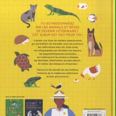 Sách thiếu nhi tiếng Pháp: Comment devenir vétérinaire ? - Et autres métiers animaliers