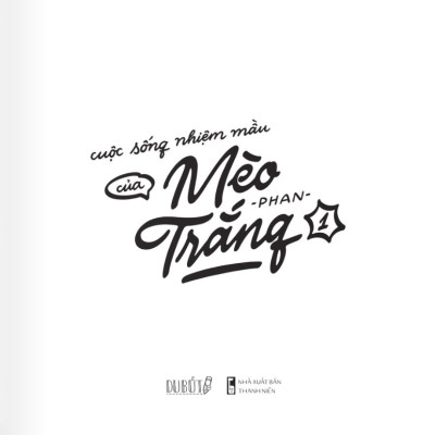 Cuộc Sống Nhiệm Mầu Của Mèo Trắng - Tập 1