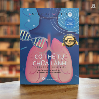 Sách Cơ Thể Tự Chữa Lành - Lý giải những căn bệnh bí ẩn, Quyển 1, Phiên bản mở rộng, Tái bản 2024