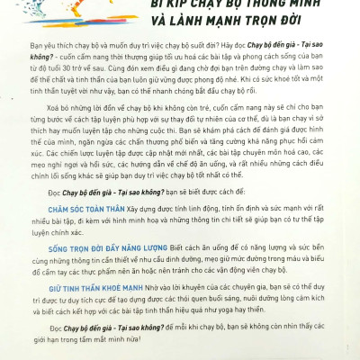 Chạy Bộ Đến Già Tại Sao Không? Phương Pháp Chạy Bộ Không Chấn Thương, Mạnh Mẽ Và Vui Vẻ Suốt Đời