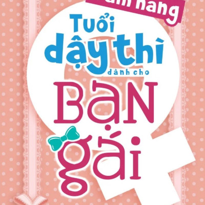Combo Cẩm Nang Tuổi Dậy Thì Dành Cho Bạn Gái - Mẹ Và Con Gái Cùng Đọc (Bộ 2 Cuốn) - ML