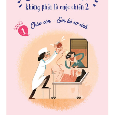 Combo Sách Nuôi Dạy Trẻ : Bộ Nuôi Con Không Phải Cuộc Chiến (Trọn bộ 4 cuốn - Tái bản 2019) + Để Con Được Ốm + Poster Quy Tắc 5 Ngón Tay (Đọc Để Cung Cấp Tri Thức Nuôi Nấng Con)