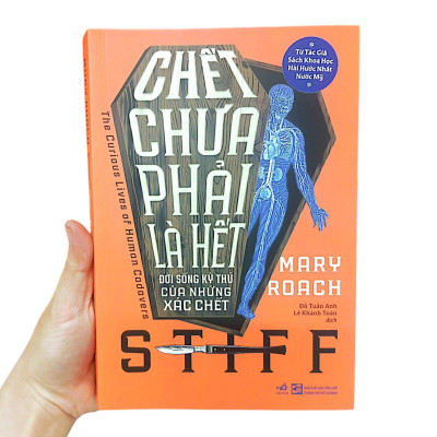 Sách - Chết Chưa Phải Là Hết - Đời Sống Kỳ Thú Của Những Xác Chết