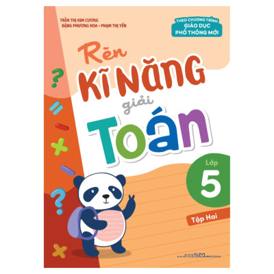 Sách: Combo Tuyển Chọn Đề Ôn Luyện Và Tự Kiểm Tra Toán Lớp 5 + Rèn Kĩ Năng Giải Toán Lớp 5 (Tập 1 + Tập 2)