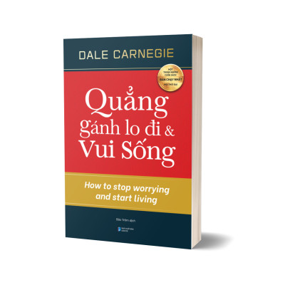 Quẳng Gánh Lo Đi Và Vui Sống