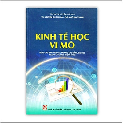 Sách - Kinh Tế Học Vi Mô - Dùng cho sinh viên các trường cao đẳng, đại học ngành tài chính - ngân hàng (DN)