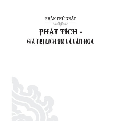 Phật Tích trung tâm phật giáo cổ nhất ở Việt Nam - bản in 2025