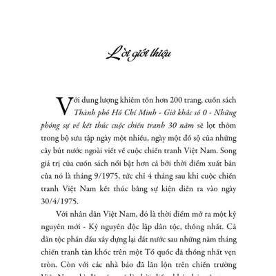 Thành phố Hồ Chí Minh giờ khắc số 0. Những phóng sự về kết thúc cuộc chiến tranh 30 năm - bản in 2025