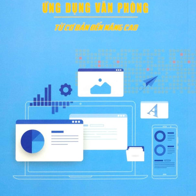 Word Ứng Dụng Văn Phòng - Từ Cơ Bản Đến Nâng Cao