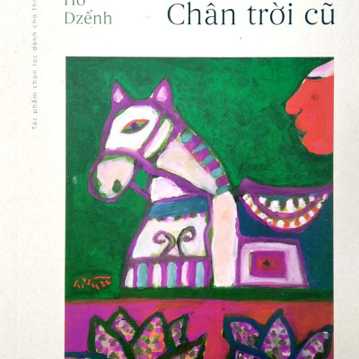 Tủ Sách Vàng - Tác Phẩm Chọn Lọc Dành Cho Thiếu Nhi: Chân Trời Cũ