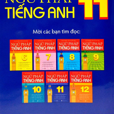 Ngữ Pháp Tiếng Anh Lớp 11 (Theo Chương Trình Khung Của Bộ Giáo Dục Và Đào Tạo)
