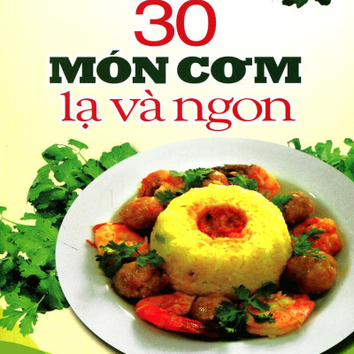 30 Món Cơm Lạ Và Ngon