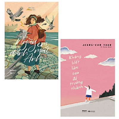 Combo 2 Cuốn: Ngày Em Đánh Mất Anh + Không Biết Làm Sao Để Trưởng Thành