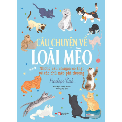 Combo: Những Câu Chuyện Về Loài Mèo + Những Câu Chuyện Về Loài Chó - Những Câu Chuyện Có Thật (Bộ 2 Cuốn)